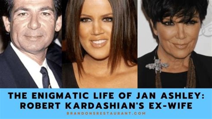 Jan Ashley | About Robert Kardashian’s Ex-wife
